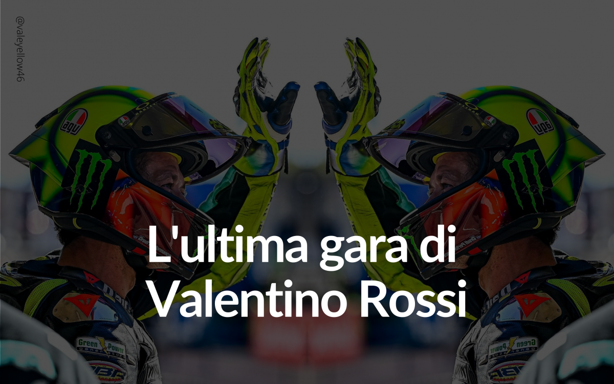 Valentino Rossi chiude la sua carriera nel MotoGp di VALEncia