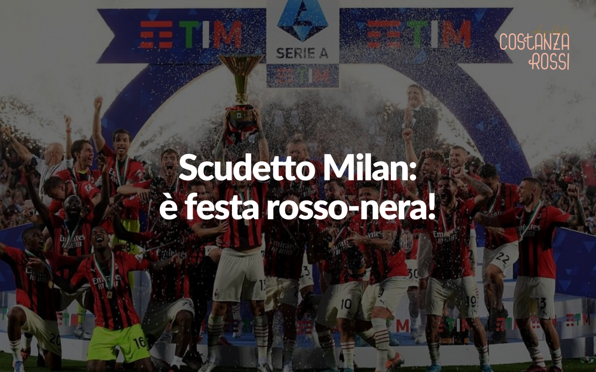 Il Milan vince lo scudetto numero 19 con spirito di squadra e mentalità